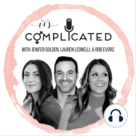 Elana Horwich, our game You Are What You Eat, and the Real Reveal App - It's Complicated Ep. 33