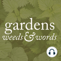 S01 Episode 11: Gardens and food. With Victoria Wade