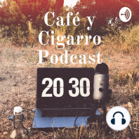 [C12/T2] - ?? ESPECIAL MEXICANOS EN PAÍSES ÁRABES - #Café y Cigarro Podcast KW