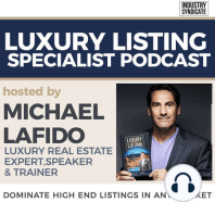 Breaking into the Luxury Market How to Get that First Luxury Listing with Patrick Lilly
