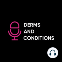 Greatest Hits from Derms & Conditions 2022