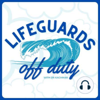 Lifeguards Off Duty, Ep 56, Alek Duriske, Crave Wave, Artificial Intelligence, Being a Senior Guard