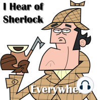 Episode 45: Sherlock Holmes and Politics