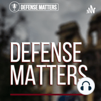 Defense Matters, Episode 10 | The Chinese Connection