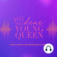 Dear Young Queen... Stay Safe!