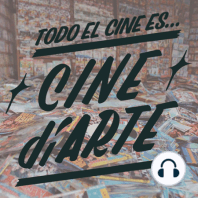 T01E05 El CinedíArte y cine contemporaneo