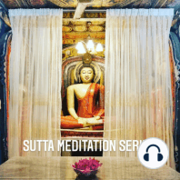 SHARING THE MERIT AND BLESSINGS - Vatthupama Sutta (MN7)