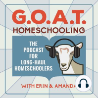 GOAT #13: Homeschooling Resources for Encouragement and More