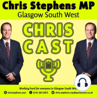 ChrisCast Episode 1 with Chris Stephens MP for Glasgow South West