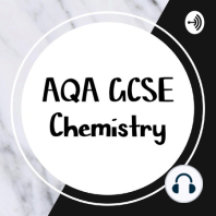 E0: AQA GCSE Chemistry Revision introduction