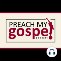 S1 E22 What is the Role of the Book of Mormon? (Preach My Gospel Ch. 5 Part 1)-