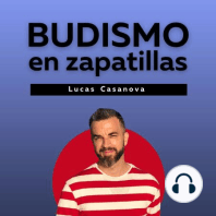 187: BUDISMO SIMPLE - ANAPANASATI - La técnica que te permite meditar en el mundo
