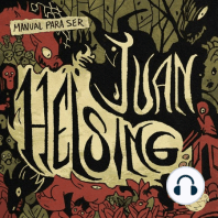 Próximamente: Manual para ser Juan Helsing