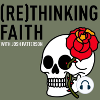 Rethinking Faith??? What Gives?!?!?