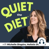 Trailer: Quiet the Diet with Michelle Shapiro