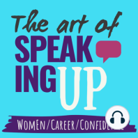 24 | The BENEFITS of being introverted at work: why you’re uniquely suited to speak up with impact (really!)