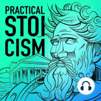 A Brief Introduction to Practical Stoicism
