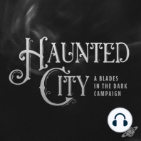 Gangs and Ghosts | Haunted City S1 E12 | Blades in the Dark
