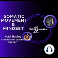 The benefits of somatic movement