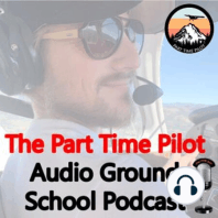Episode #27 - VFR, IFR & Special VFR and Class A Airspace