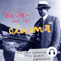 Introducing Season 1 of Sachs and the Cinema: Rare Interviews with Great Directors