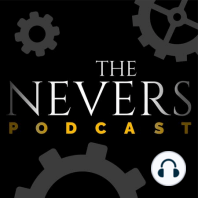 The Nevers Podcast | Season 1, Prologue 10: Joss Whedon's 'Goners' & DC Films | Batman, Wonder Woman, Justice League & Batgirl.
