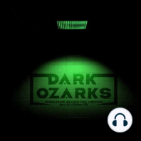 What in Tarnation?! The Ozarks in Texas?! (Ozark Howler, Ghosts and Civil War Tales)