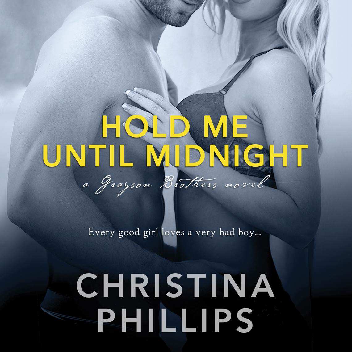 Hold Me Until Midnight by Christina Phillips image photo