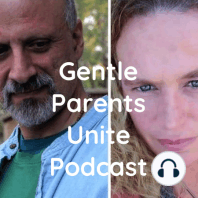 Season 2, Episode 8: “A Conversation with Lelia Schott of Synergy Gentle Parenting Resources”