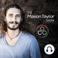 #042 What is Jing Energy? with Mason Taylor