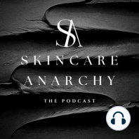 The Tea On Skin Supplements ft. Bassima Mroue, SkinTē Co-Founder | Skincare Anarchy - E.417