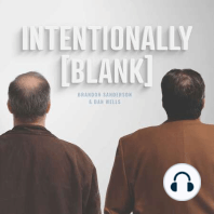 If You’re Going to Do It, Do It Poorly — Ep. 89 of Intentionally Blank