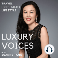 Are remote travel destinations the future of luxury travel? Moderated by Joanne Tang, Founder & CEO, Infinite Luxury Group