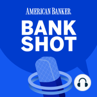 Ep. 30: What would a Democratic sweep mean for banking?