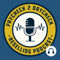 49: Reselling Recap: How are sales and Catching up