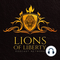 Lions of Liberty 500th Episode Pt. 2 - A Drunken Retrospective