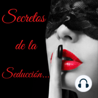 Increible Esta es la clave secreta de la seducción...