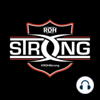 ROHStrong Episode 32: Shane "Hurricane" Helms and Crowbar