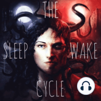 The Sleep Wake Cycle | Ep. 2