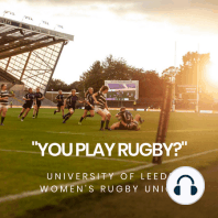 Episode 2: Debunked! Misconceptions about Women's Rugby and Female Sport