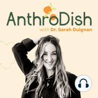 43: Can We Really Have a Global Diet? with Dr. Sarah Rotz