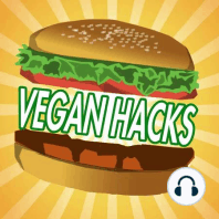In The Veganing - Vegan Hacks Podcast