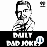 Top 10 Dad Jokes for the Week! 04 December 2022