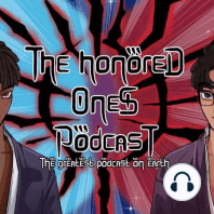 Is Dubbed Anime Still Bad ? | The Honored Ones Podcast #8