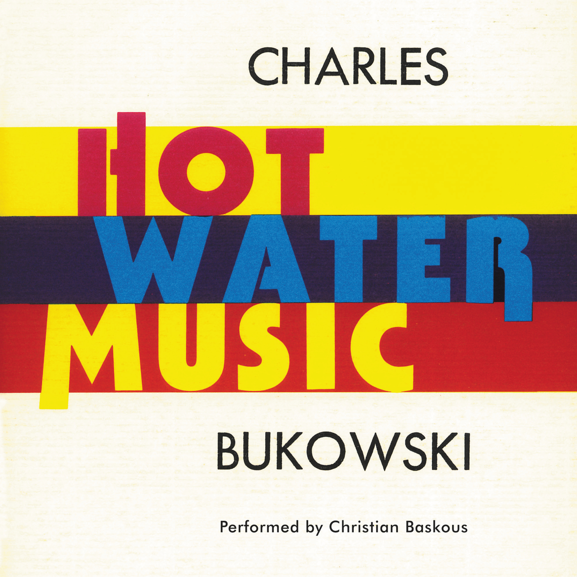 Hot Water Music by Charles Bukowski photo