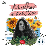 Mulher e Música EP#02 – Music Business