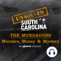 S1E9: Who Was Driving The Boat? | The Murdaugh Murders, Money & Mystery | Unsolved South Carolina