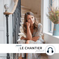 #30 Chloé and you - Métamorphoser un appartement par les matériaux et la déco