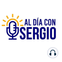 Al Día Con Sergio - Miércoles 12 de Enero 2022