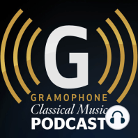 John Rutter and Alexandra Silocea: The Gramophone Podcast - May issue, 2011